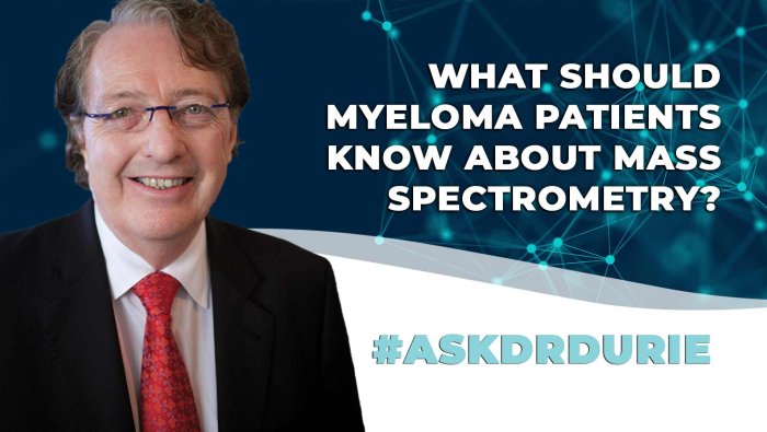 What should myeloma patients know about mass spectrometry? 
