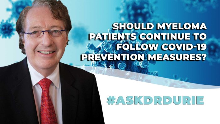 Should myeloma patients continue to wear masks? 