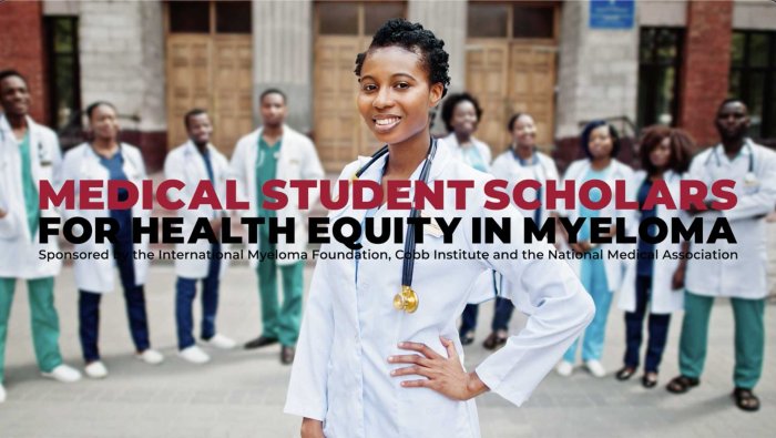 The International Myeloma Foundation created the IMF Med Scholar program.