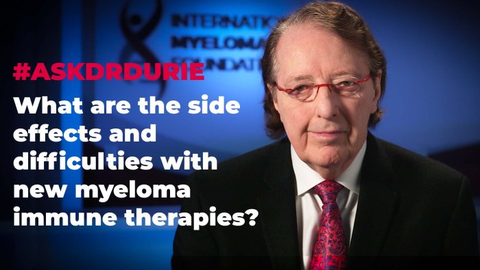 What are the side effects and difficulties with new myeloma immune therapies?