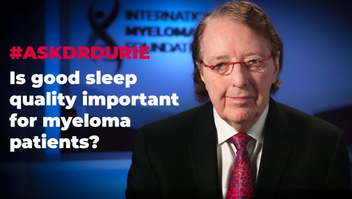 Is good sleep quality important for myeloma patients?