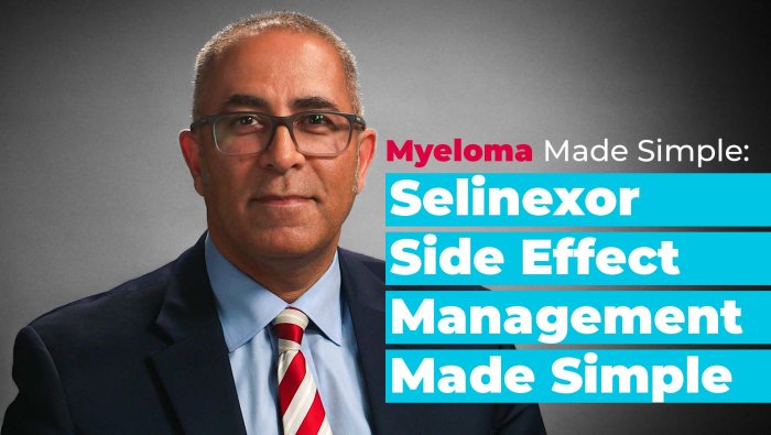 Xpovio (Selinexor) Side Effect Management Made Simple 