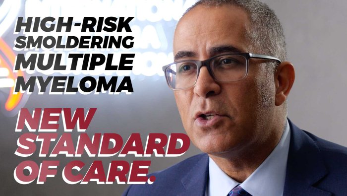 New Standard of Care for High-Risk Smoldering Multiple Myeloma