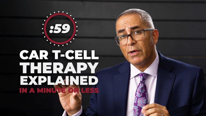 CAR T-Cell Therapy Explained in Under 1 Minute