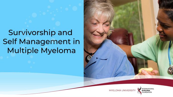 myeloma university Survivorship and Self Management in Multiple Myeloma