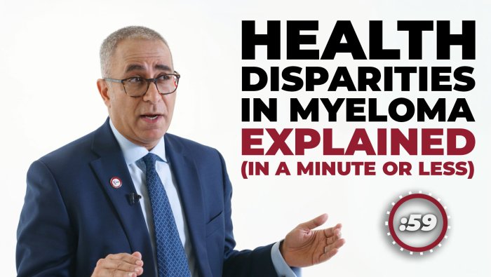 Health Disparities in Myeloma explained in a minute or less