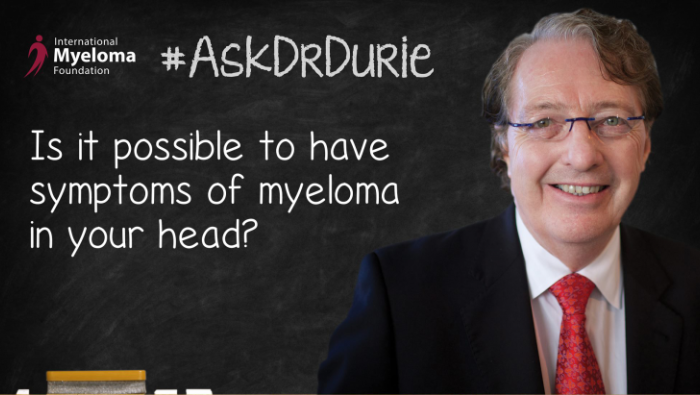 Video still of Dr. Brian G.M. Durie with chalkboard backdrop and text overlay of "Is it possible to have symptoms of myeloma in your head?"