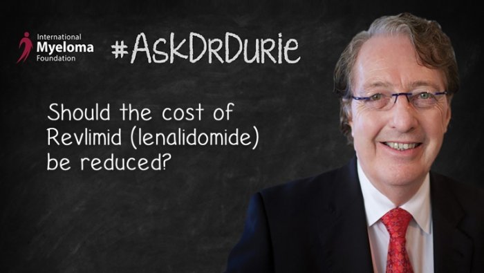 Video still of Dr. Brian G.M. Durie on chalkboard backdrop with text overlay: "Should the cost of Revlimid (lenalidomide) be reduced?"