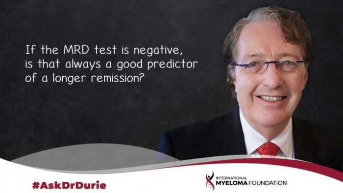 Ask Dr Durie MRD Remission