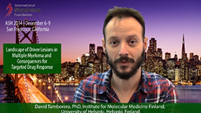 Landscape of Driver Lesions in Multiple Myeloma and Consequences for Targeted Drug Response  David Tamborero, PhD